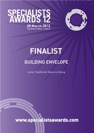 Finalist - Specialists Awards 2012: Building Envelope